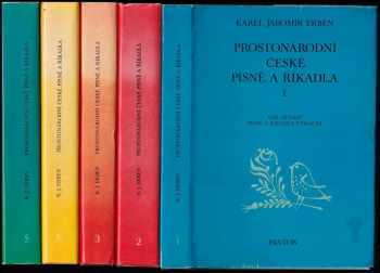 Prostonárodní české písně a říkadla - s nápěvy vřaděnými do textu - svazek 1 - 5