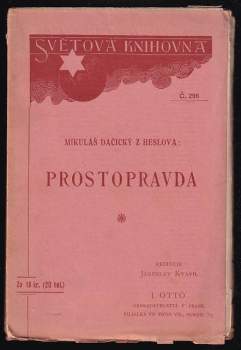 Mikuláš Dačický z Heslova: Prostopravda Mikuláše Dačického z Heslova