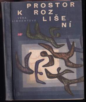 Věra Linhartová: Prostor k rozlišení