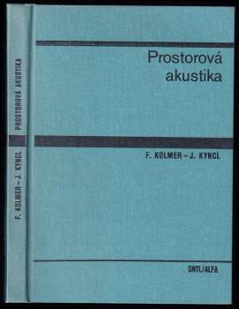Felix Kolmer: Prostorová akustika