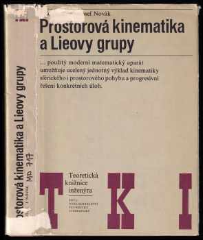 Prostorová kinematika a Lieovy grupy