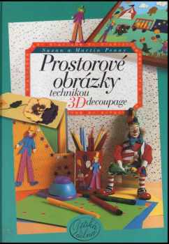 Prostorové obrázky technikou 3D Découpage