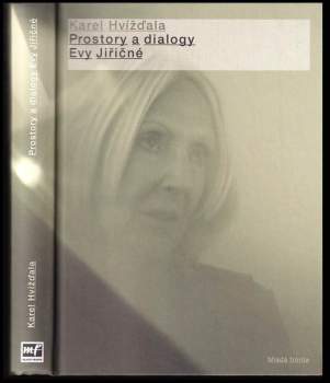 Karel Hvízd'ala: Prostory a dialogy Evy Jiřičné
