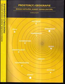 Roman Matoušek: Prostor(y) geografie