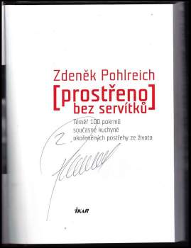Zdeněk Pohlreich: (Prostřeno) bez servítků