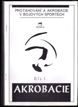Protahování a akrobacie v bojových sportech