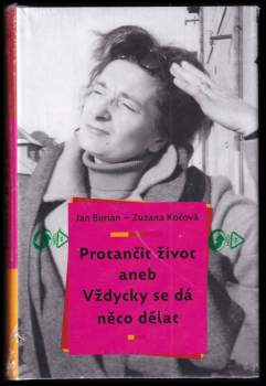 Protančit život, aneb, Vždycky se dá něco dělat