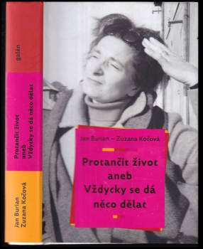 Protančit život, aneb, Vždycky se dá něco dělat