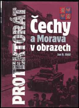 Protektorát Čechy a Morava v obrazech