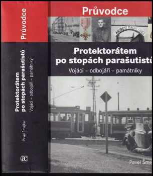 Protektorátem po stopách parašutistů