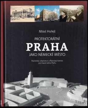Protektorátní Praha jako německé město
