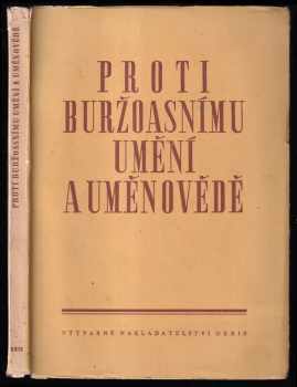 Proti buržoasnímu umění a uměnovědě