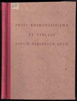 Proti kosmopolismu ve výkladu našich národních dějin