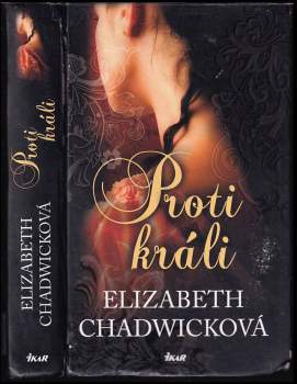 Elizabeth Chadwick: Proti králi