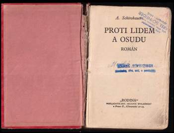 Alfred Schirokauer: Proti lidem a osudu