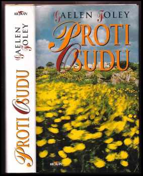 Gaelen Joley: Proti osudu