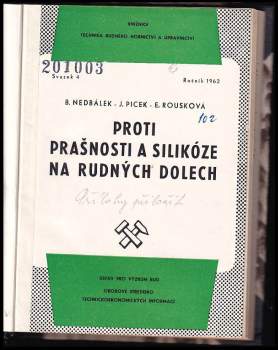 Břetislav Nedbálek: Proti prašnosti a silikóze na rudných dolech