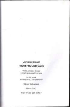 Jaroslav Skopal: Proti proudu času