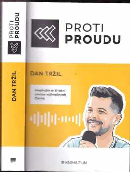 Dan Tržil: Proti proudu
