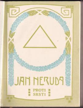 Jan Neruda: Proti srsti
