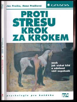 Ján Praško: Proti stresu krok za krokem