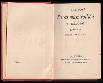 Fr Lehne: Proti vůli rodičů