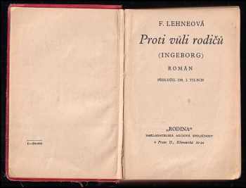 Fr Lehne: Proti vůli rodičů