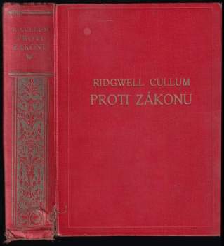 Ridgwell Cullum: Proti zákonu