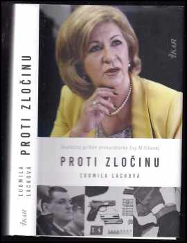 Ľudmila Lacková: Proti zločinu