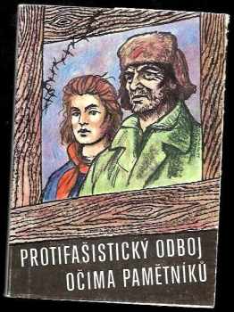 Otokar Štembera: Protifašistický odboj očima pamětníků