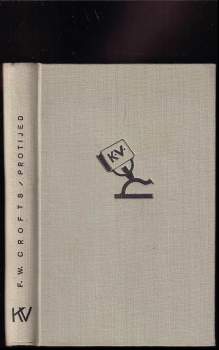 Freeman Wills Crofts: Protijed