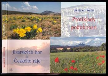 Protiklady a podobnosti Jizerských hor a Českého ráje