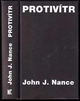 Protivítr - John J Nance (2003, Knižní klub) - ID: 365218