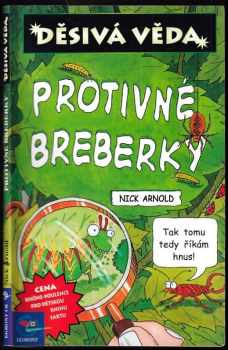 Protivné breberky - Nick Arnold (2003, Egmont) - ID: 607666
