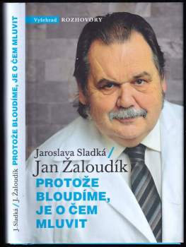 Protože bloudíme, je o čem mluvit