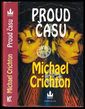 Proud času - Michael Crichton (2000, Knižní klub) - ID: 855630