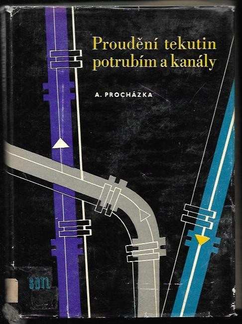 Proudění tekutin potrubím a kanály