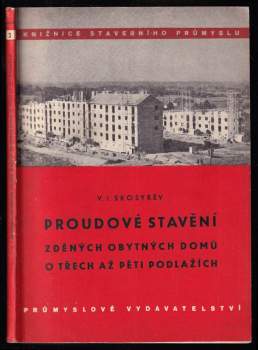 Proudové stavění zděných obytných domů o třech až pěti podlažích