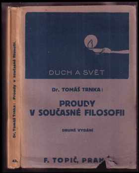 Tomáš Trnka: Proudy v současné filosofii