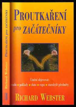 Richard Webster: Proutkaření pro začátečníky