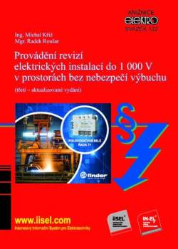 Provádění revizí elektrických instalací do 1000 V v prostorách bez nebezpečí výbuchu