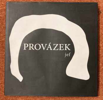 Jef Kratochvil: Provázek