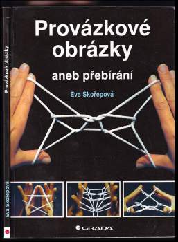 Provázkové obrázky, aneb, Přebírání