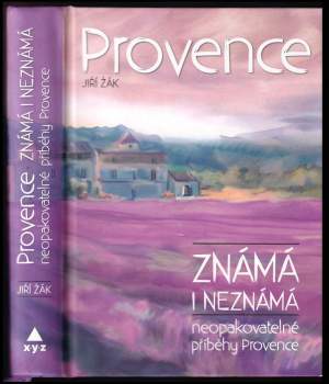 Provence známá i neznámá
