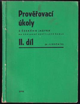 Prověřovací úkoly z českého jazyka na základní devítileté škole