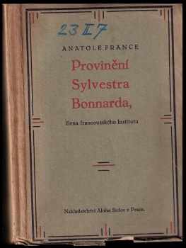 Provinění Sylvestra Bonnarda, člena francouzského Institutu - Anatole France (1919, Alois Srdce) - ID: 624269