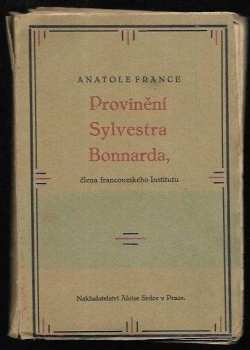 Anatole France: Provinění Sylvestra Bonnarda, člena francouzského Institutu