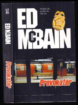 Provokatér : román z 87. revíru - Ed McBain (2006, BB art) - ID: 1029121