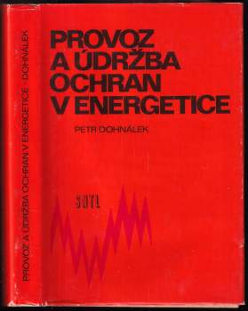 Provoz a údržba ochran v energetice