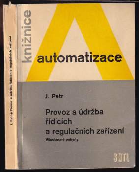 Provoz a údržba řídicích a regulačních zařízení